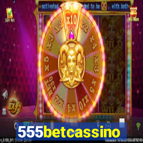 555betcassino