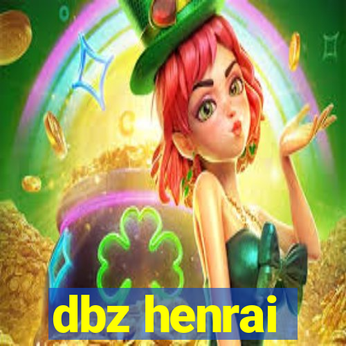 dbz henrai