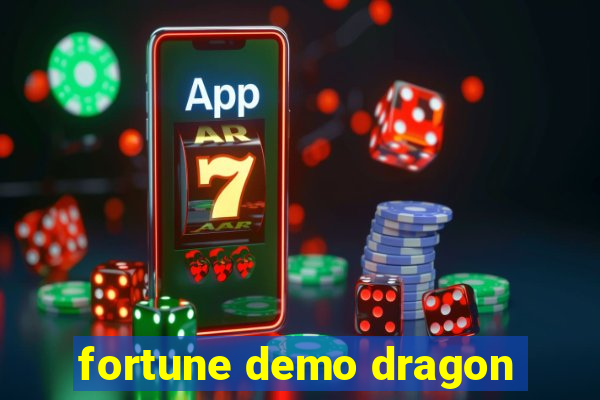 fortune demo dragon