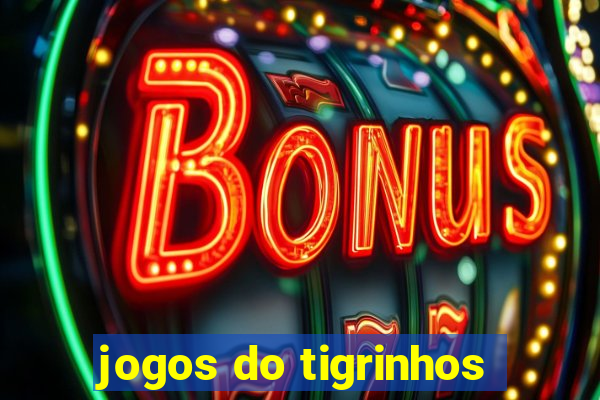 jogos do tigrinhos