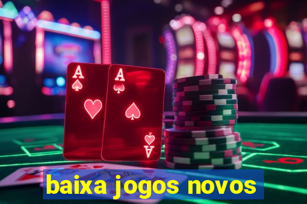 baixa jogos novos