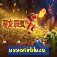 assistirblaze