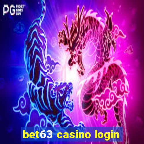 bet63 casino login