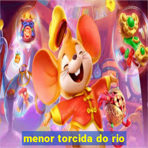 menor torcida do rio