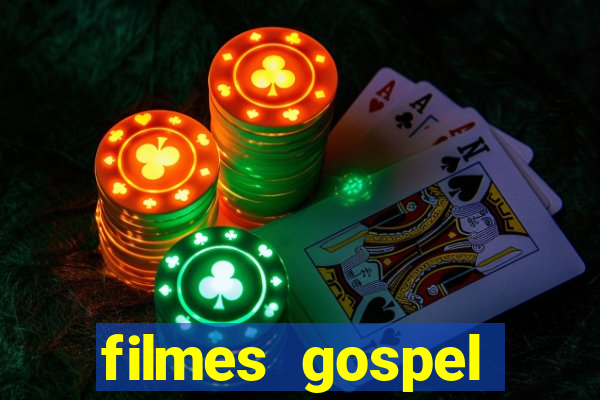 filmes gospel baseadas em fatos reais emocionantes