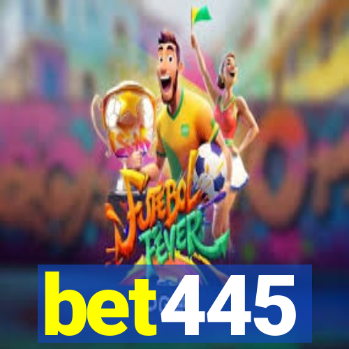 bet445