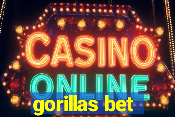 gorillas bet