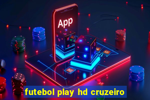 futebol play hd cruzeiro