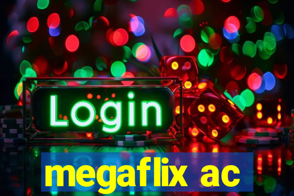 megaflix ac