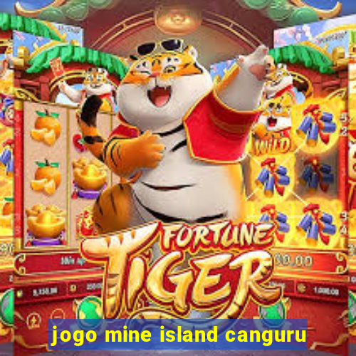 jogo mine island canguru