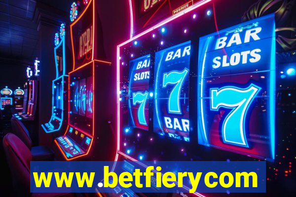 www.betfierycom