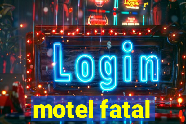 motel fatal