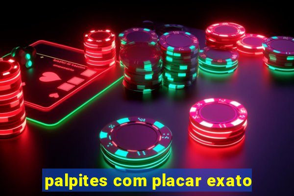 palpites com placar exato