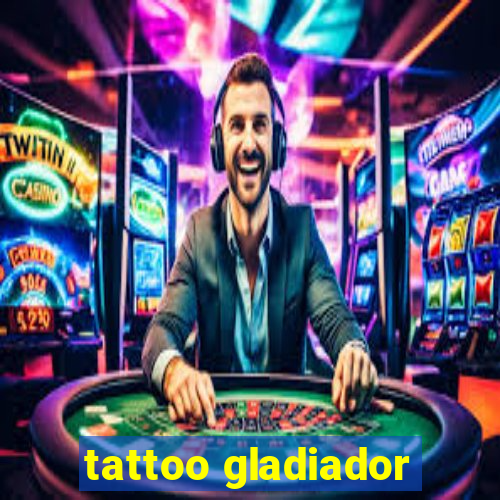 tattoo gladiador