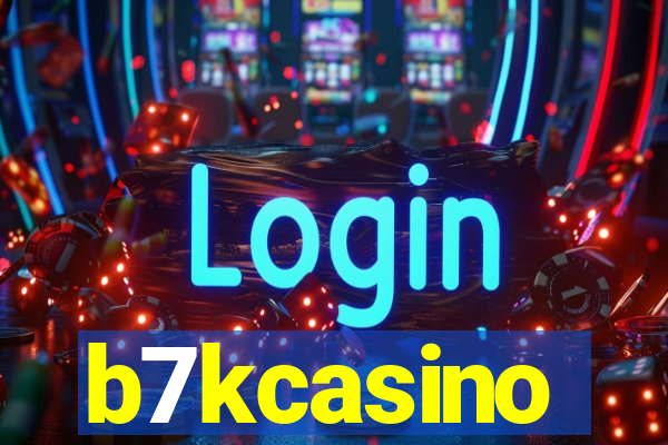 b7kcasino