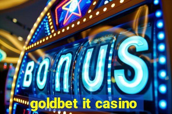 goldbet it casino