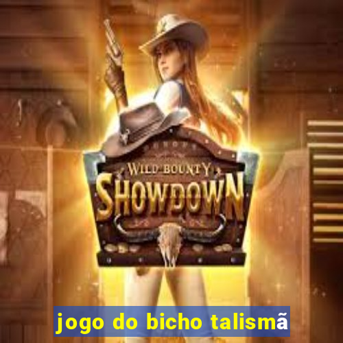 jogo do bicho talismã