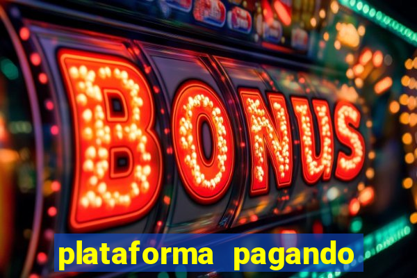 plataforma pagando fortune tiger