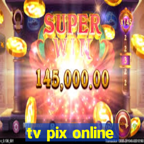 tv pix online