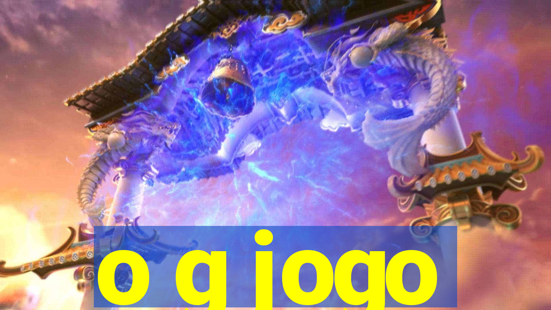 o g jogo