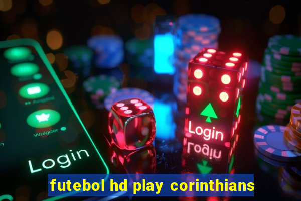 futebol hd play corinthians