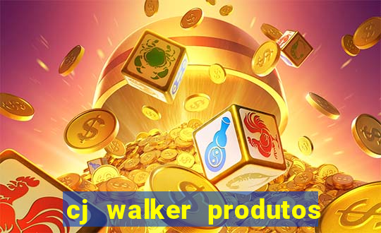 cj walker produtos onde comprar