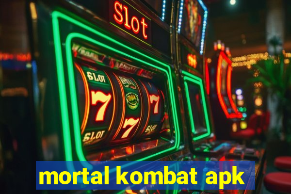 mortal kombat apk