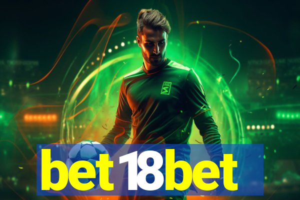 bet18bet