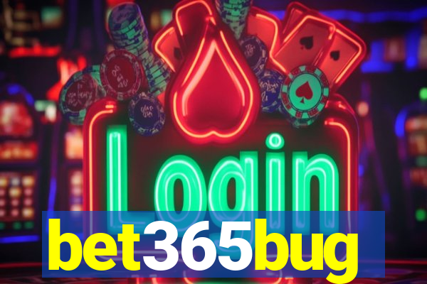 bet365bug