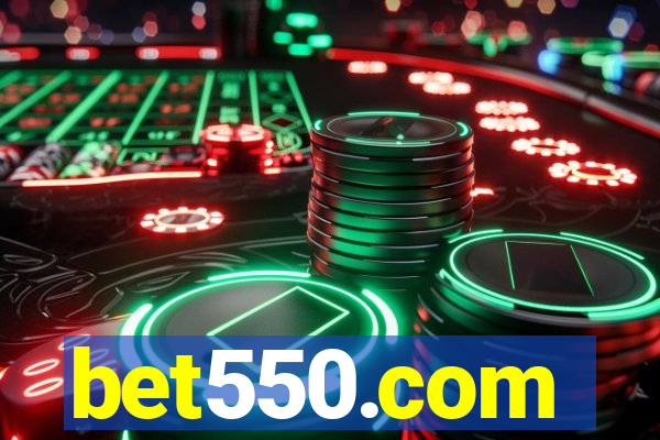 bet550.com