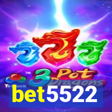 bet5522