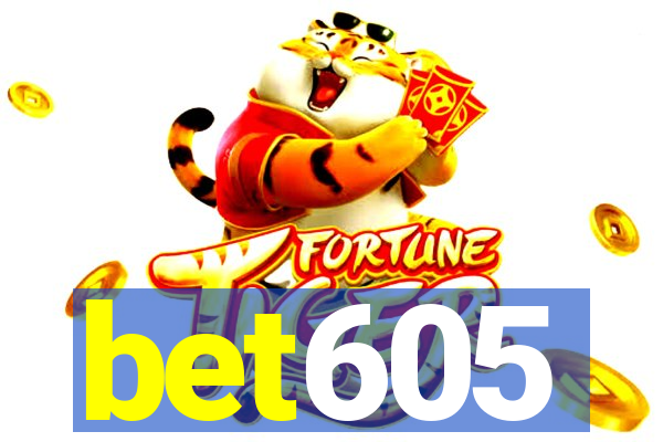 bet605