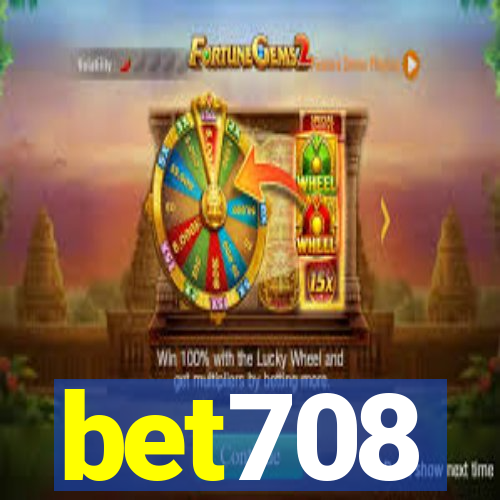 bet708