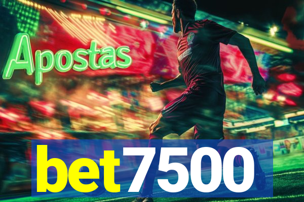 bet7500