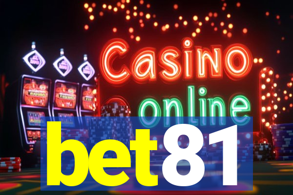 bet81