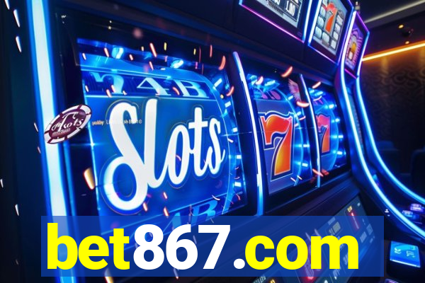 bet867.com