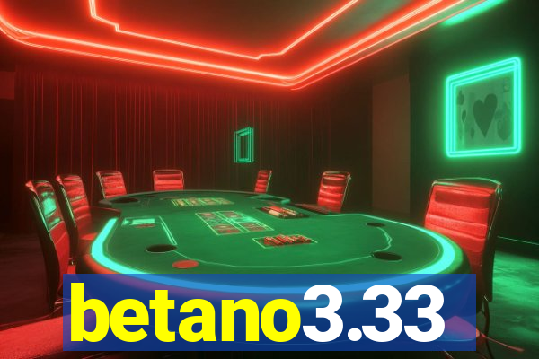 betano3.33