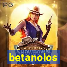 betanoios