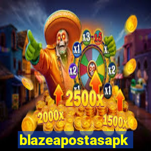 blazeapostasapk