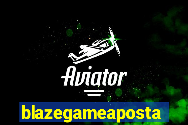 blazegameaposta