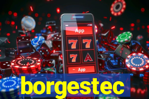 borgestec