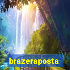 brazeraposta