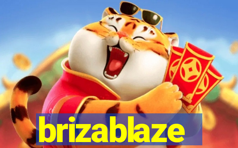 brizablaze