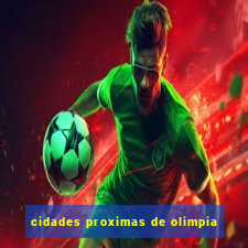 cidades proximas de olimpia