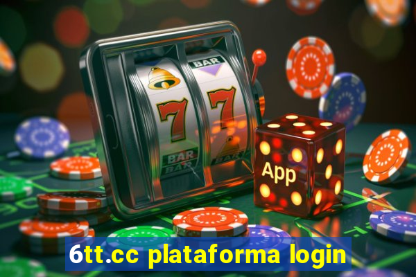 6tt.cc plataforma login