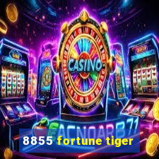 8855 fortune tiger