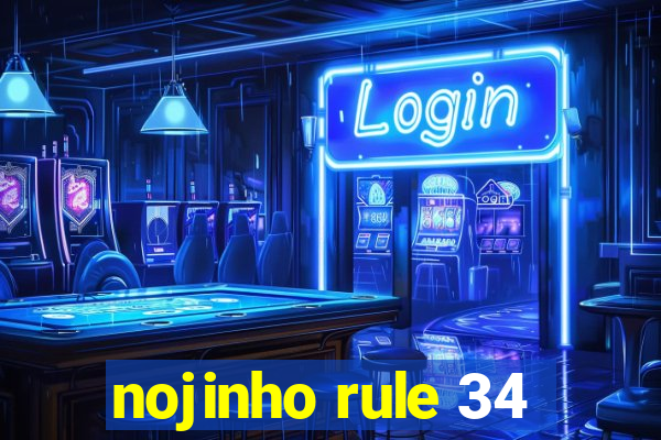 nojinho rule 34