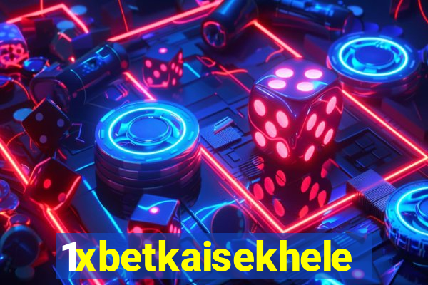 1xbetkaisekhele