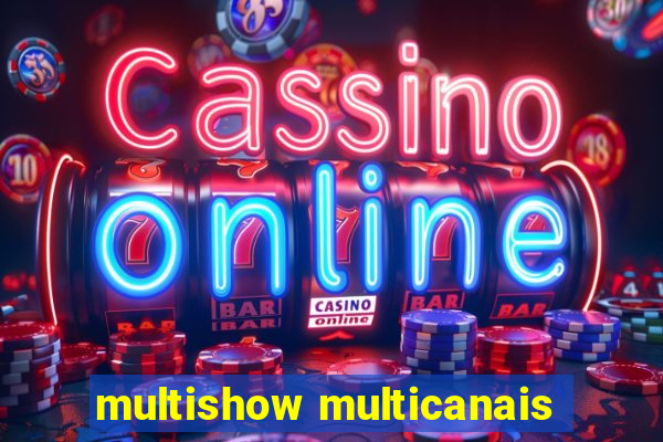 multishow multicanais