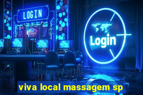 viva local massagem sp